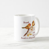 Mug Amitié mignonne Oiseaux et citation (Devant droit)