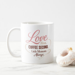 Mug Amour d'abord, café ensuite Typographie de la vie