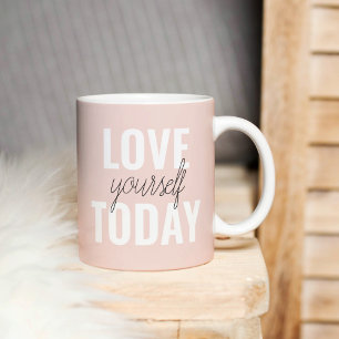 Mug Amour Positif Vous-Même Aujourd'Hui Citation Paste