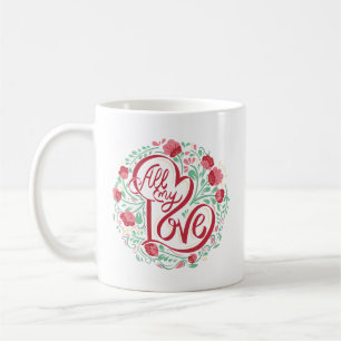 Mug Amour Simple Message Chaleureux Tout Mon Amour Élé