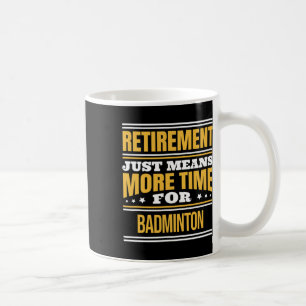 Mug Amoureux de Badminton à la retraite amusant dire r