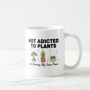 Mug Amoureux des plantes drôle “Je ne suis pas accro à