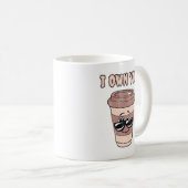 Mug Amoureux du café amusant Je vous possède (Devant droit)