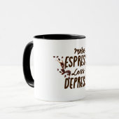 Mug Amoureux du Café Plus d'Espresso Moins de Déprime (Devant gauche)