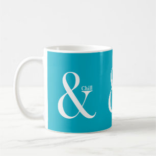 Mug Ampersand Chill