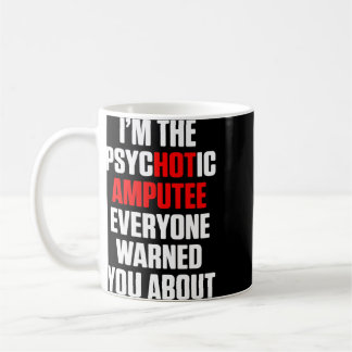 Mug Amputé Humour bras de jambe chaude récupération am