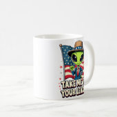 Mug Amusant Alien emmenez-moi à votre Leader USA Patri (Devant droit)