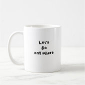 Mug Amusant "Allons où que ce soit" Co-Worker Birthday (Gauche)