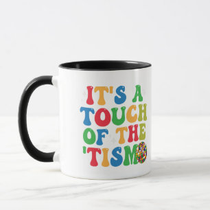 Mug Amusant Autisme C'est une touche du 'Tism Super ca