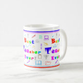 Mug Amusant Colorful Meilleur Enseignant Ever Fournitu (Devant droit)