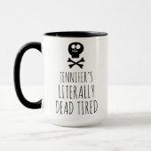 Mug Amusant de café mort fatigué sur mesure (Gauche)