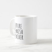Mug Amusant futur professeur d'espagnol (Devant gauche)
