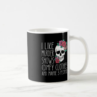 Mug Amusant J'aime le meurtre montre des vêtements con