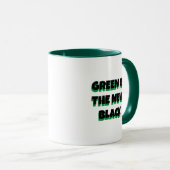 Mug Amusant jeu de Plante | Le vert est le nouveau noi (Devant droit)