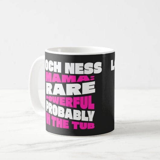 Mug Amusant Loch Ness Mama, Script, Cadeau mignon pour (Devant gauche)