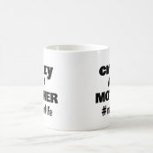 Mug Amusant Moderne Maman Vie Humour de la Fête des mè (Centre)