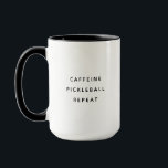 Mug Amusant moderne Pickleball Lover<br><div class="desc">Amusante tasse à café moderne lecture CAFFEINE PICKLEBALL REPEAT dans un design de typographie minimaliste tendance.</div>