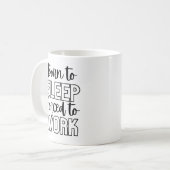 Mug Amusant né pour dormir (Devant gauche)