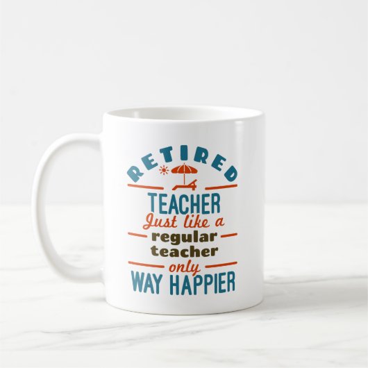 Mug Amusant Professeur Retraité Retraité Happier (Gauche)