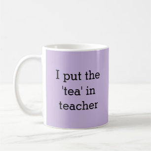 Mug Amusant Tea Lover Enseignant Humour Nouveauté Amus