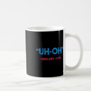 Mug Amusante 4 juillet Ho-oh Angleterre 1776 Chemise
