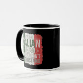 Mug Amusante fierté italienne : vous ne comprendriez p (Devant gauche)