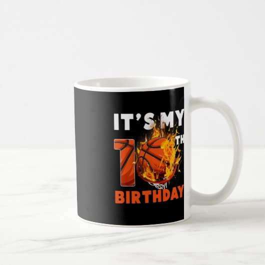 Mug Amusants C'est mon 10e anniversaire 10 ans Basketb (Droite)