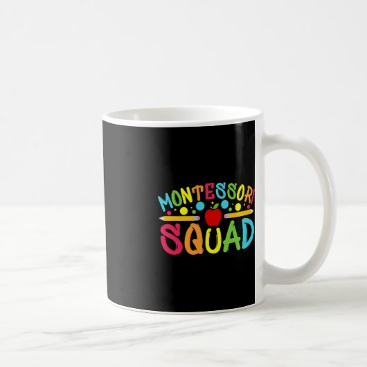 Mug Amusants Montessori Squad Montessori Enseignant Re (Droite)