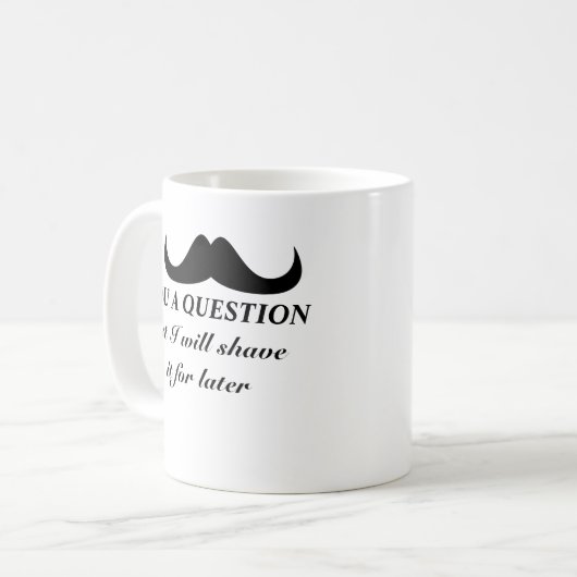 Mug Amusement cool Je vous moustache une question Noir (Devant gauche)