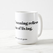 Mug An inspirational quote for runners (Devant droit)