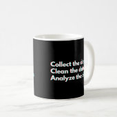 Mug Analyste de données Citation drôle de travail de d (Devant droit)