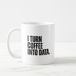 Mug Analyste De Données Drôle Je Transforme Le Café En
