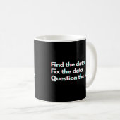 Mug Analyste de données et scientifique de données drô (Devant droit)