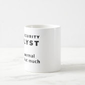 Mug Analyste de sécurité informatique Cool amusant (Centre)