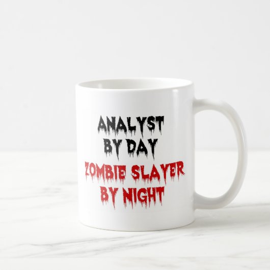 Mug Analyste par Jour Zombie Slayer par Nuit (Droite)