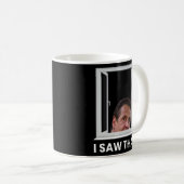 Mug Andrew Cuomo Je L'Ai Vu Vous Regarder (Devant droit)