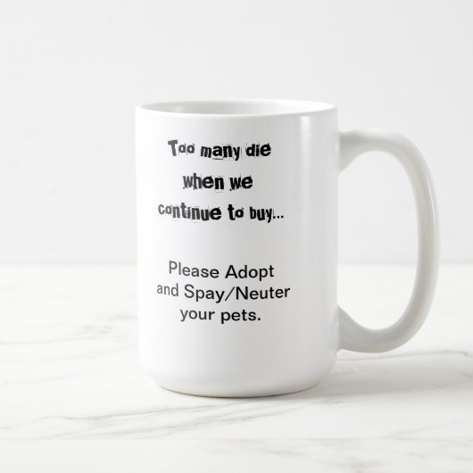 Mug Animaux de compagnie Adoption Stérilisation Surpop (Droite)