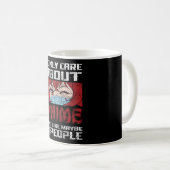 Mug Anime Quote Design | I Only Care about Anime (Devant droit)