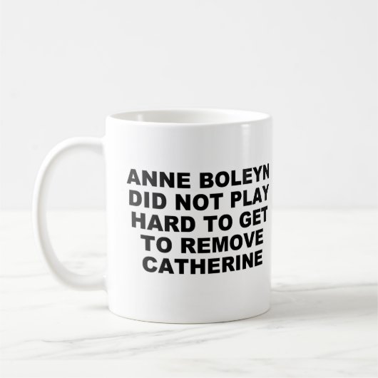 Mug Anne Boleyn Difficile de s'embrouiller (Gauche)