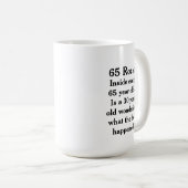 Mug Anniversaire “65 Déchire” Drôle (Devant droit)