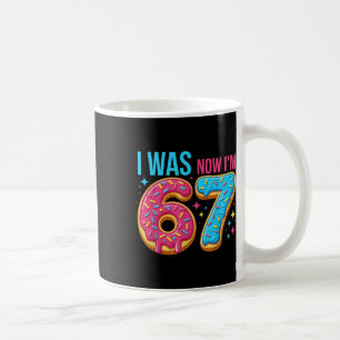 Mug Anniversaire 7 Ans Était 6 Maintenant J'ai 7 67 Dr