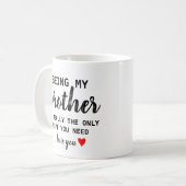 Mug Anniversaire amusant de Brother Gift (Devant gauche)