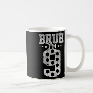 Mug Anniversaire de Bruh 9 ans Football Bruh j'ai 9 an