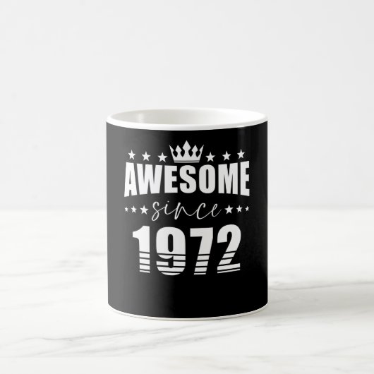 Mug Anniversaire Dit Awesome Depuis 1972 (Centre)