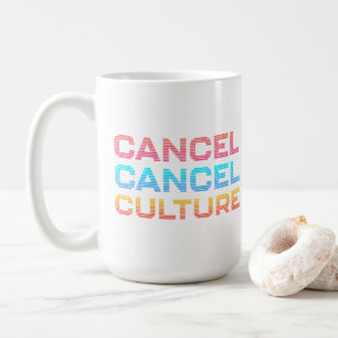 Mug Annuler Culture Anti Toxic Internet Mob