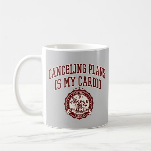 Mug Annuler les plans est mon cardio Funny Varsity (Gauche)