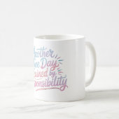 Mug Another fine day ruined by responsibility - funny (Devant droit)