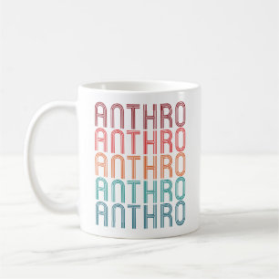 Mug Anthro Répétition Anthropologie Anthropologue