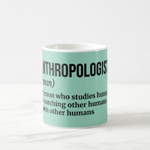 Mug Anthropologue - Définition humoristique