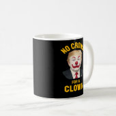 Mug Anti-Couronne pour un Clown (Devant droit)
